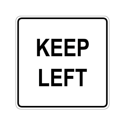 KEEP LEFT