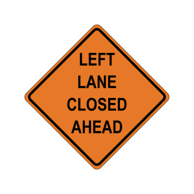 LEFT LANE CLOSED AHEAD