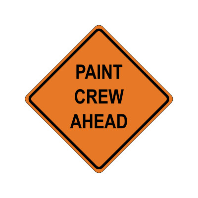 PAINT CREW AHEAD