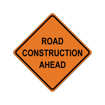 ROAD CONSTRUCTION AHEAD