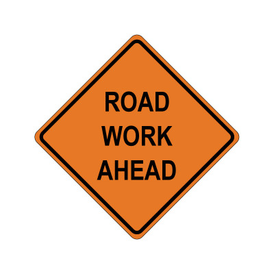 ROAD WORK AHEAD