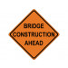 BRIDGE CONSTRUCTION AHEAD