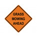 GRASS MOWING AHEAD