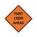 PAINT CREW AHEAD