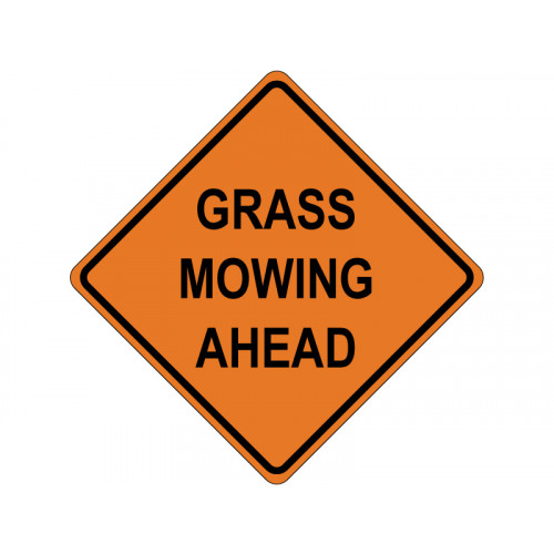 GRASS MOWING AHEAD