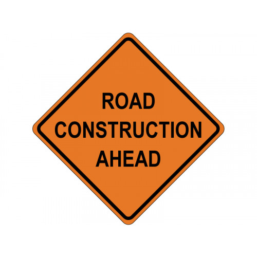 ROAD CONSTRUCTION AHEAD